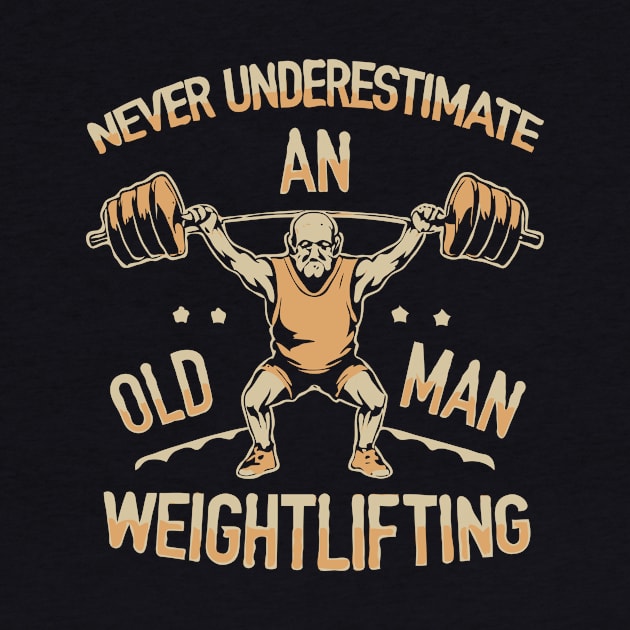 Never Underestimate An Old Man Weightlifting. Gym by Chrislkf